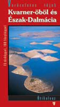 Dr. Fehér György - Kvarner-öböl és Észak-Dalmácia