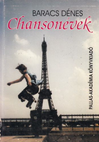 Baracs Dénes - Chansonévek