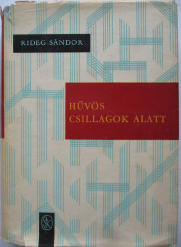 Dr. Rideg Sndor - Hvs csillagok alatt