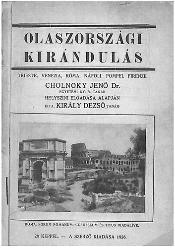 Király Dezső - Olaszországi kirándulás