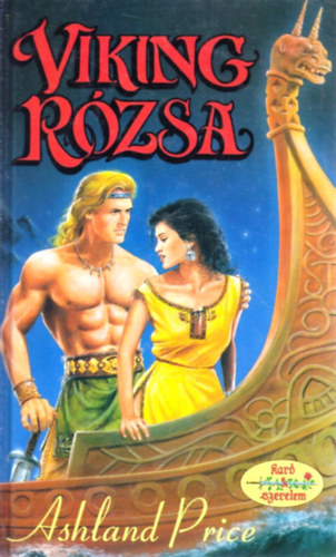 Ashland Price - Viking rózsa