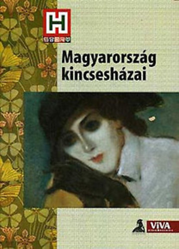Tth gnes (szerk.) - Magyarorszg kincseshzai - Schatzkammer Ungarn