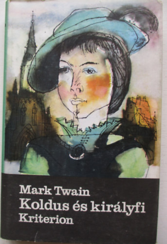 Mark Twain - Koldus s kirlyfi