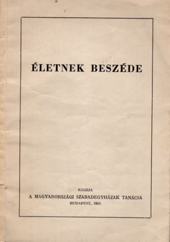 Dr. Haraszti S�ndor - �letnek besz�de- Bibliamagyar�zatok, el�ad�sok, bizonys�gt�telek