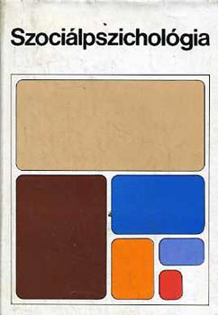 Hunyady György (szerk.) - Szociálpszichológia