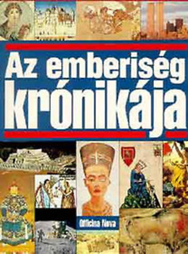 Beier, Brigitte, Birnstein, Uwe - Az emberiség krónikája