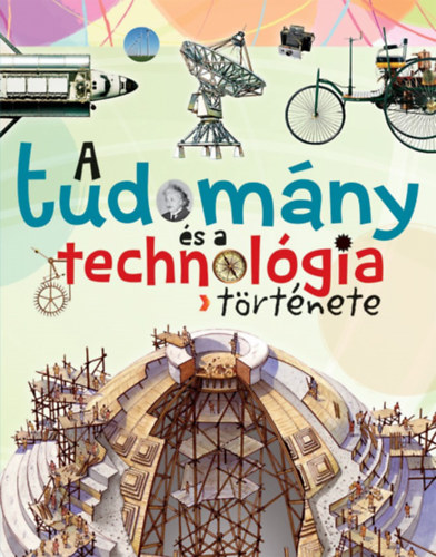 A tudomny s a technolgia trtnete