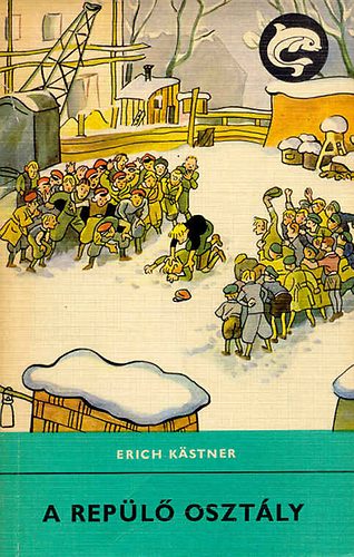 Erich Kästner - A repülő osztály (Delfin könyvek)