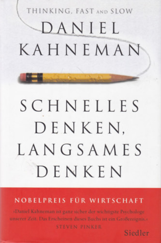 Daniel Kahneman - Schnelles Denken, langsames Denken