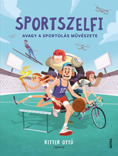 Sportszelfi - Avagy a sportols mvszete
