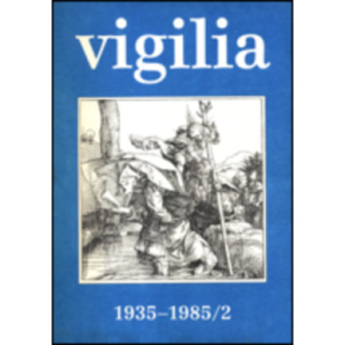Lukcs Lszl (Szerk.) - Vigilia - 1985. v, 50. vfolyam, 2. szm