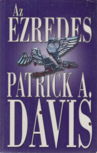Patrick A. Davis - Az ezredes