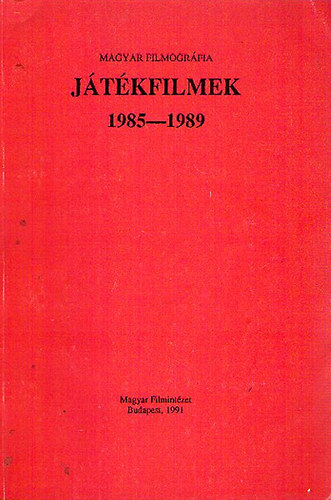 Magyar játékfilmek 1985-1989