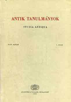 T�tt�ssy Csaba (f�szerk.) - Antik tanulm�nyok-Studia antiqua XXX. k�tet 1. sz�m