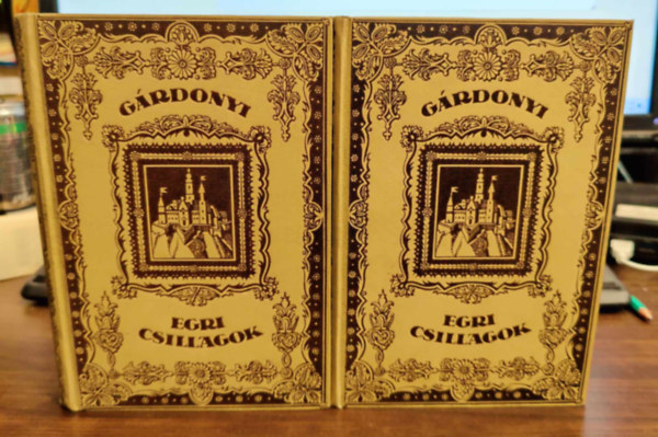 Gárdonyi Géza - Egri csillagok I-II. (Hatodik kiadás, számozott!)