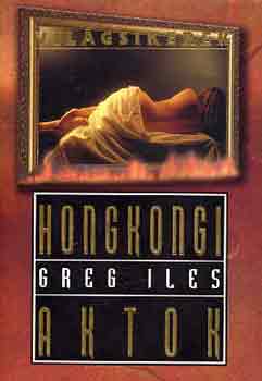 Greg Iles - Hongkongi aktok