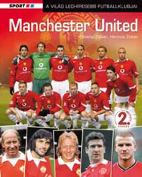 Harmos Zoltn; Dvnyi Zoltn - Manchester United