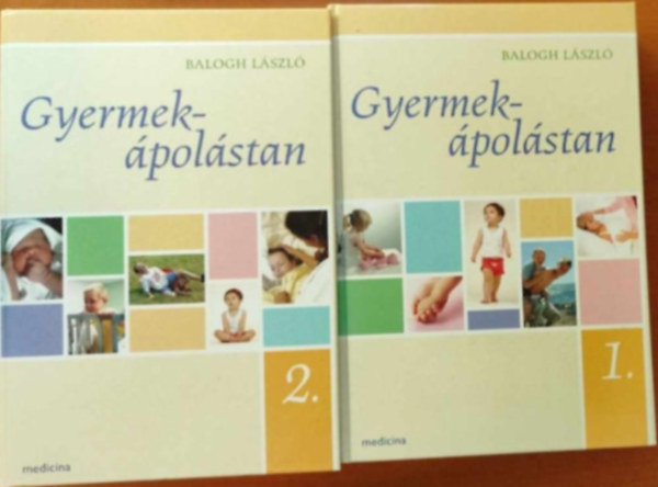 Balogh Lszl (szerk.) - Gyermekpolstan I-II.