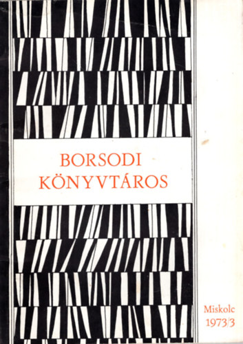 Szab� Gyula - Borsodi k�nyvt�ros  Miskolc 1973/3
