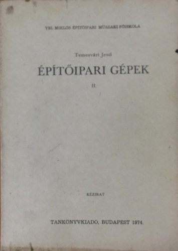 Dr. Temesvri Jen - ptipari gpek II.