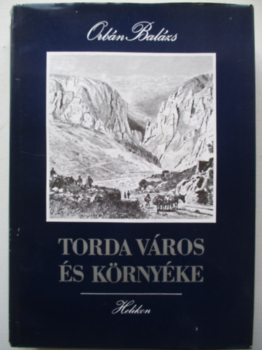 Orbán Balázs - Torda város és környéke