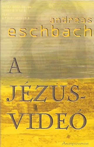 Andreas Eschbach - A J�zus-vide�