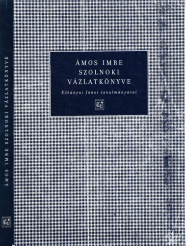 Kbnyai Jnos tanulmnyval - mos Imre Szolnoki Vzlatknyve