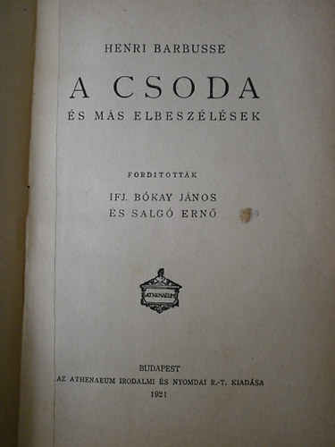 Henri Barbusse - A csoda és más elbeszélések