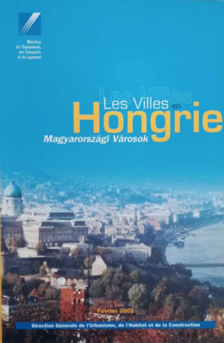 Les Villes en Hongrie - Magyarorsz�gi v�rosok