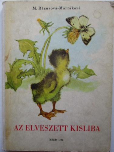 Mria Rzusov-Martkov - Az elveszett kisliba