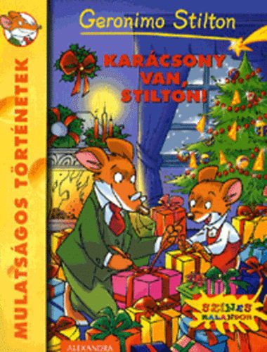 Geronimo Stilton - Karcsony van, Stilton!