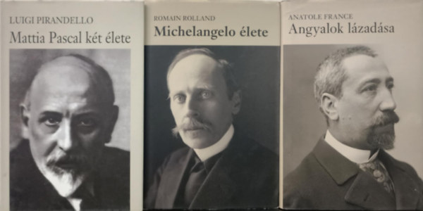 Anatole France, Romain Rolland, Luigi Pirandello - Vilgirodalmi knyvcsomag