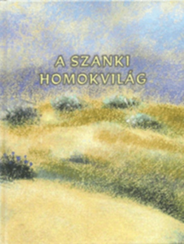 A Szanki Homokvilg