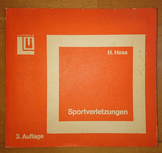 H. Hess - Sportverletzungen