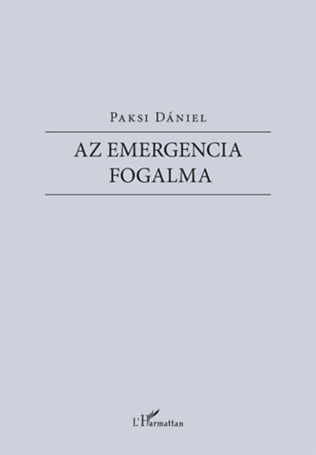 Paksi Dániel - Az emergencia fogalma