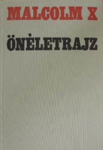 Malcolm X - �n�letrajz
