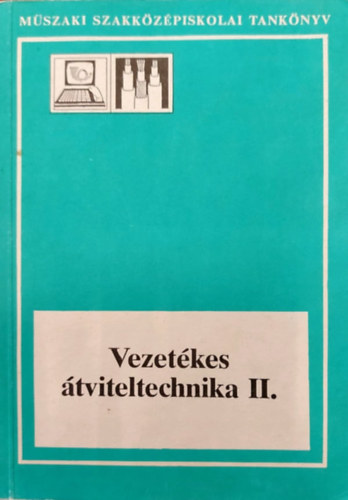 Kerekes L�szl� - Vezet�sek �tviteltechnika II.