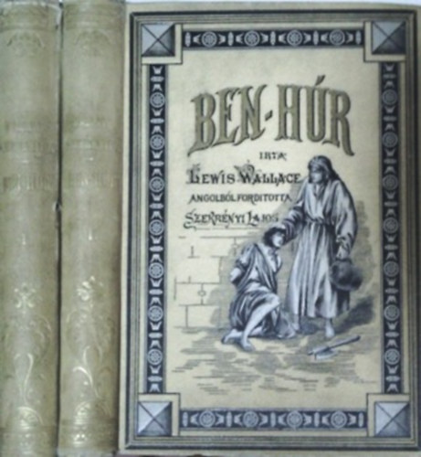 Lewis Wallace - Ben-húr (Regény Krisztusról) I-II.