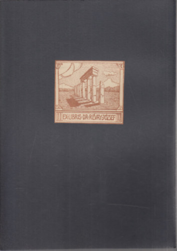 Ex Libris Dr. Rvay Jzsef r (eredeti nyomat)