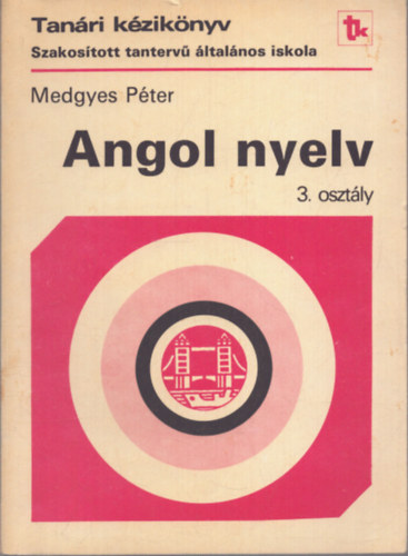 Medgyes Pter - Angol nyelv - 3. osztly
