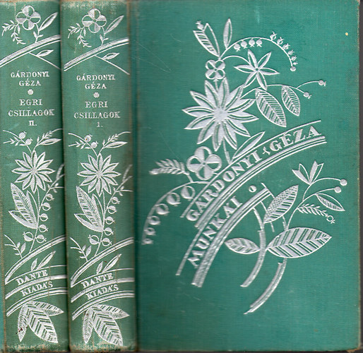 Gárdonyi Géza - Egri csillagok I-II. (Gárdonyi Géza munkái)