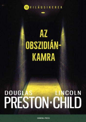 Douglas Preston, Lincoln Child - Az obszidinkamra