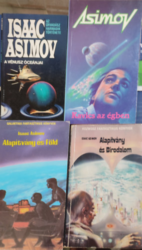 Isaac Asimov - Alapítvány és Föld, A vénusz óceánjai, Alapítvány és Birodalom, Kavics az égben, 4db Asimov könyv