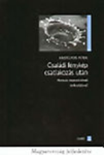 Kastlyos Pter - Csaldi fnykp csatlakozs utn (Hossz expedcival, nkioldval)