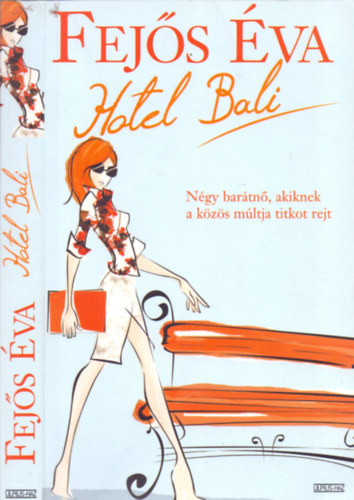 Fejős Éva - Fejős Éva - Hotel Bali