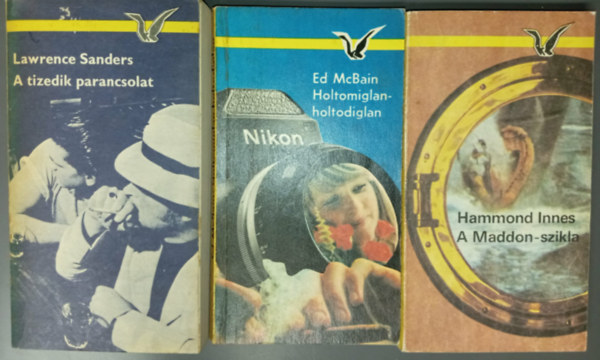 Lawrence Sanders, Ed McBain, Hammond Innes - 3 db. krimi (A tizedik parancsolat + Holtomiglan - Holtodiglan + A Maddon-szikla)