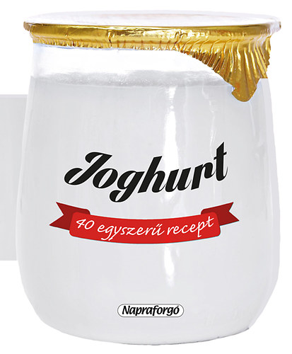 40 egyszer recept - Joghurt