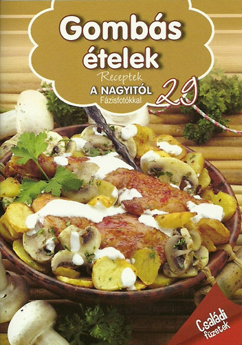 Gombs telek - Receptek a nagyitl fzisfotkkal - 29.