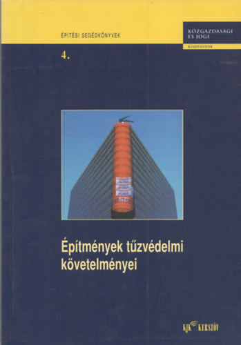 Erds Antal (szerk.) - ptmnyek tzvdelmi kvetelmnyei