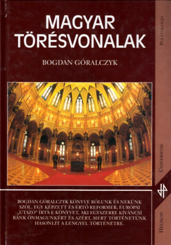 Bogdan Góralczyk - Magyar törésvonalak